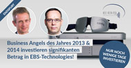 Business Angels des Jahres 2013 und 2014 investieren signifikanten Betrag in EBS Technologies