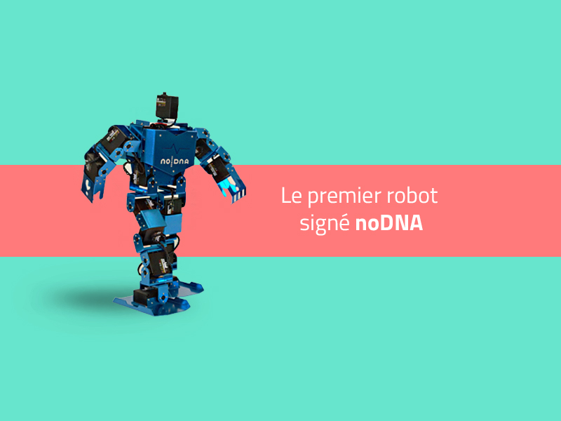 noDNA dévoile son premier robot