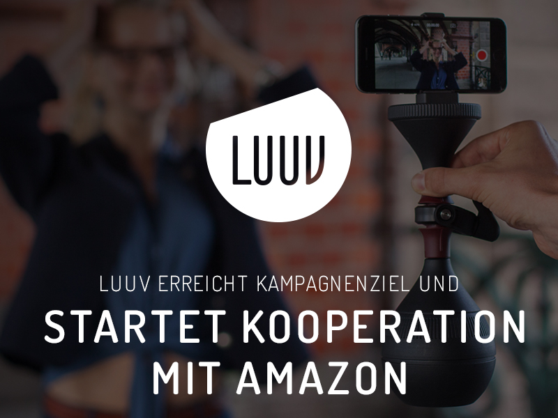 LUUV erreicht Kampagnenziel und startet Kooperation mit Amazon