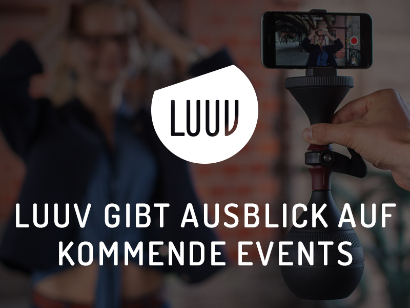 LUUV gibt Ausblick auf kommende Events