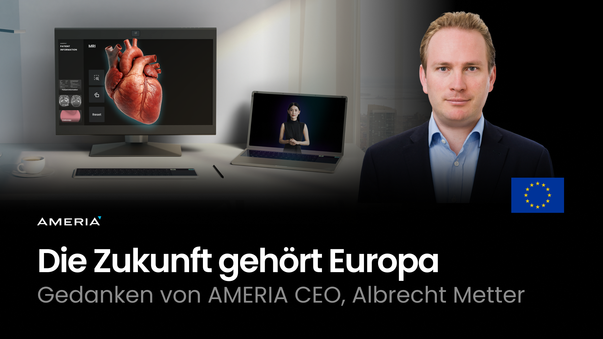 Die Zukunft gehört Europa – Albrecht Metter, CEO AMERIA AG