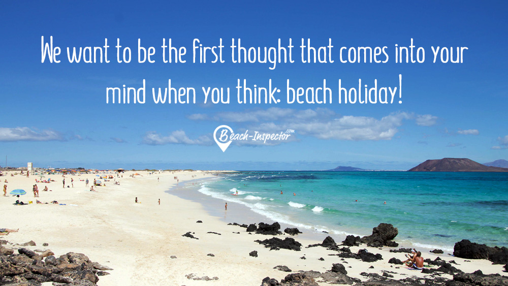 Beach-Inspector Vision - We Want to Become the First Stop for All Beach Vacationers