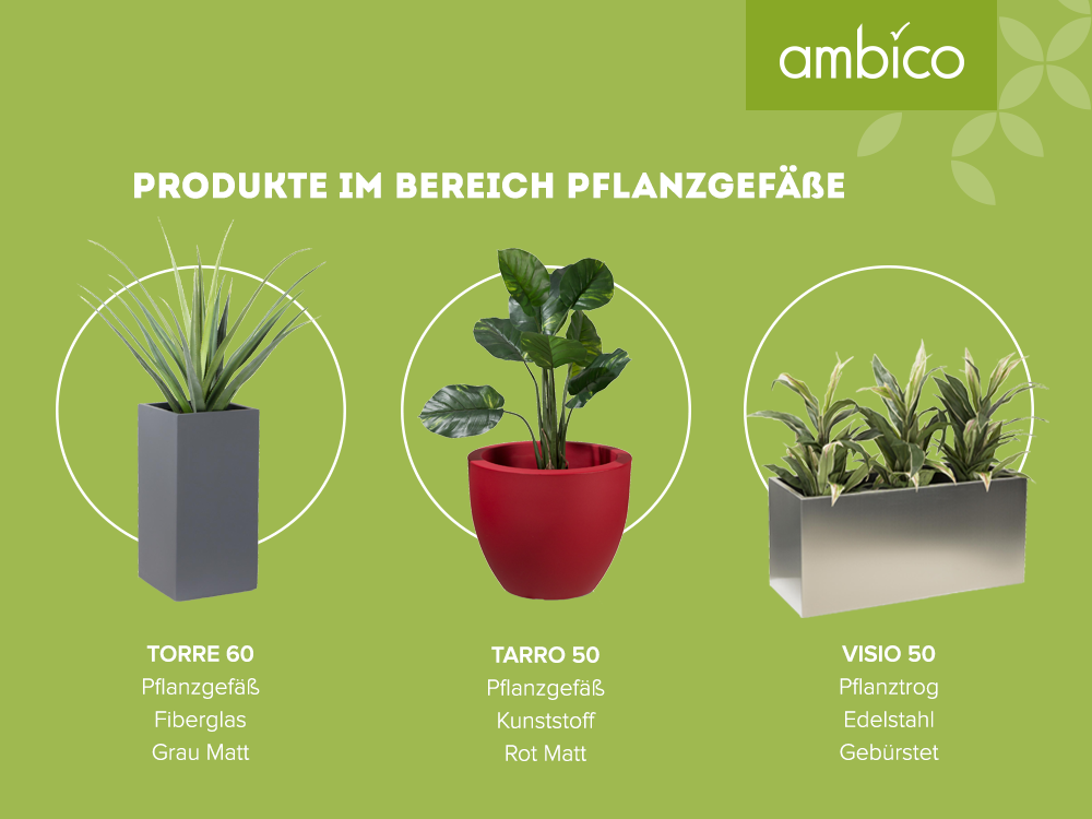 ambico - Produkte im Bereich Pflanzengefäße