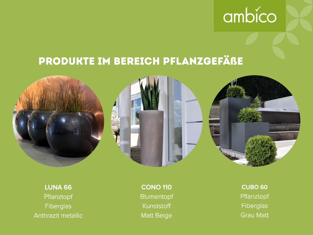 ambico - Produkte im Bereich Pflanzengefäße 2