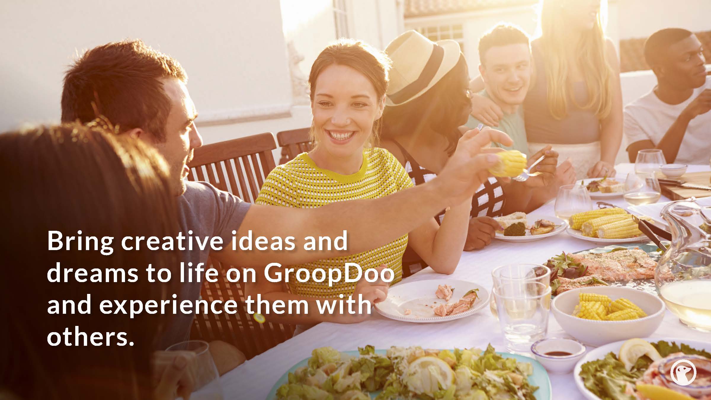 Bring creativite ideas and dreams to life on GroopDoo and experience them with others