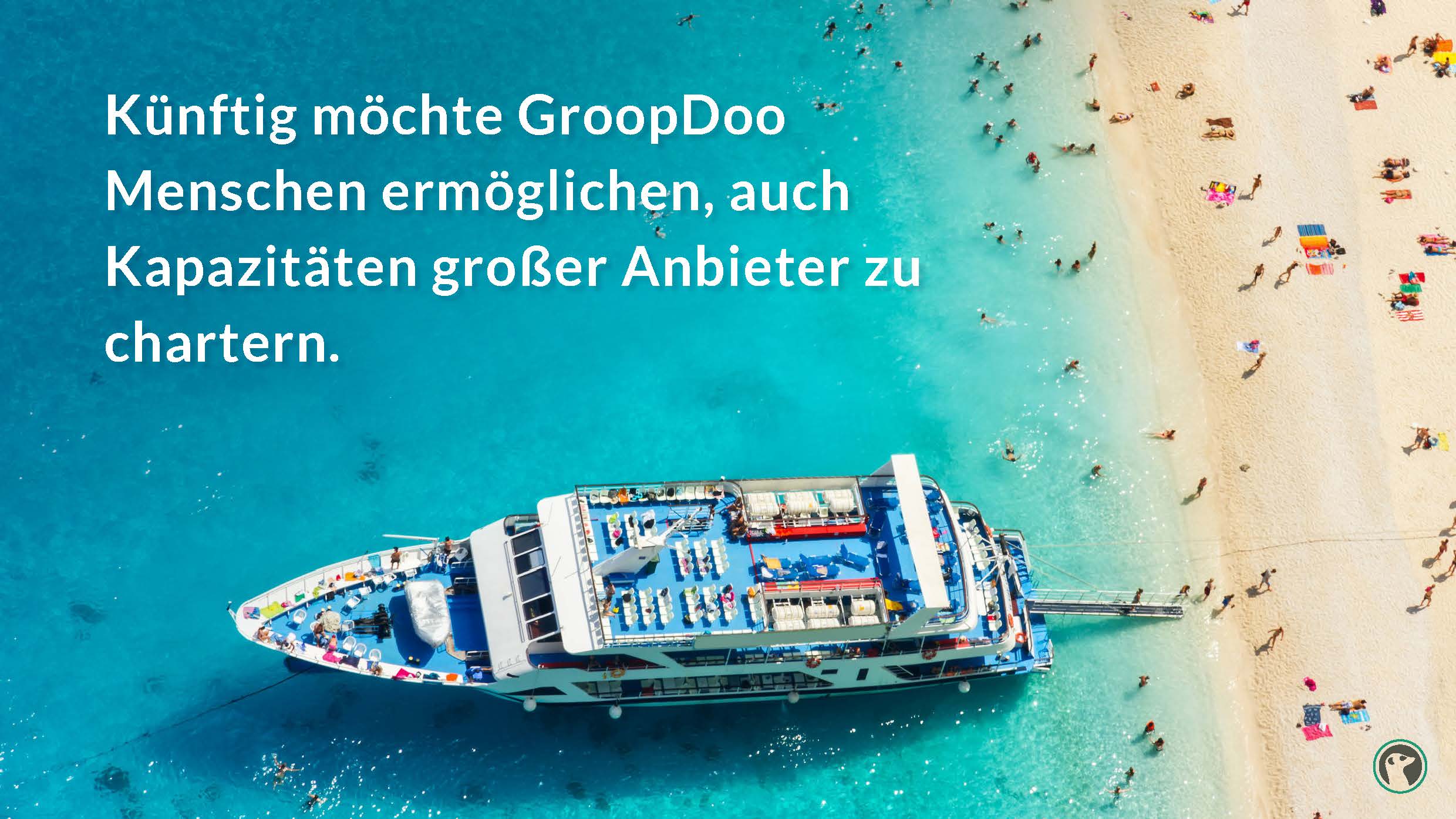 Künftig möchte GroopDoo Menschen ermöglichen, auch Kapazitäten großer Anbieter zu chartern